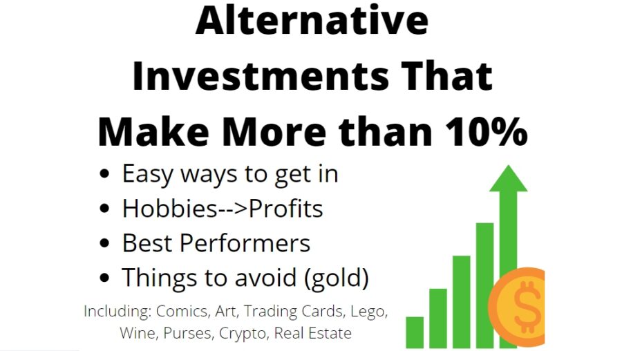 alternative investments that yield at least 10% per year