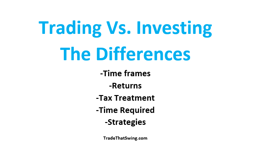 trading versus investing, the key differences